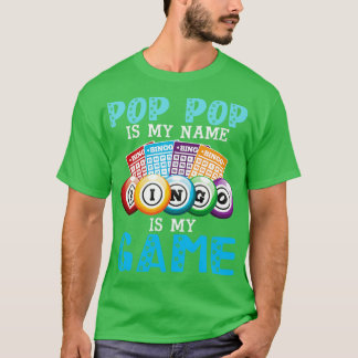 Is My Name Bingo Is My Game Happy Father Day Paren T-Shirt