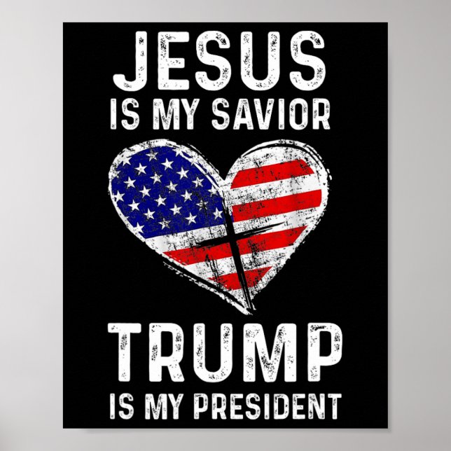 Is My Saviour Trump Is My President 2  Poster (Front)