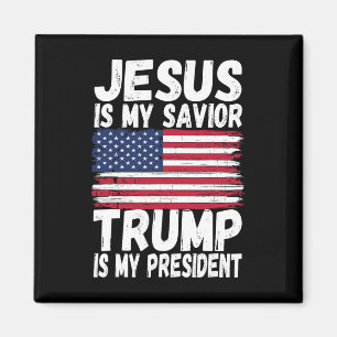 Is My Saviour Trump Is My President Republican Gif Magnet