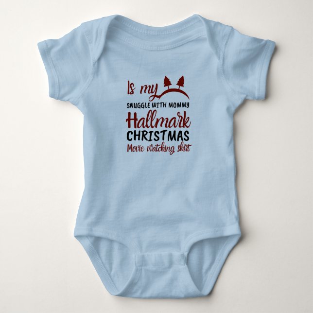 Is My Snuggle with Mummy Hallmark Christmas Movies Baby Bodysuit (Front)