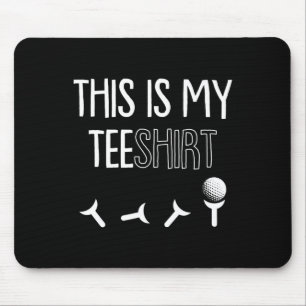 Is My Tee Fathers Day Golf Sport Pun Golfing Golfe Mouse Pad