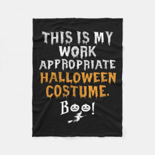 Is My Work Appropriate Halloween Costume Boo Ghost Fleece Blanket