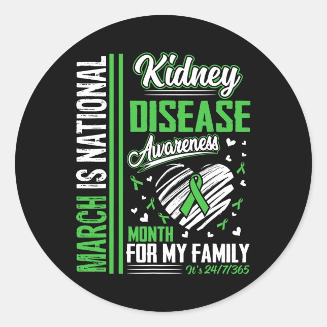 Is National Kidney Disease Awareness Month  Classic Round Sticker (Front)