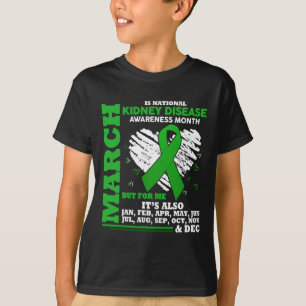 Is National Kidney Disease Awareness Month Gifts T-Shirt
