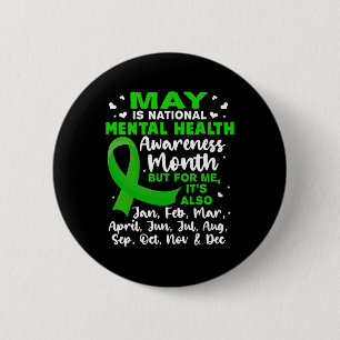 Is National Mental Health Awareness Month Mens 6 Cm Round Badge