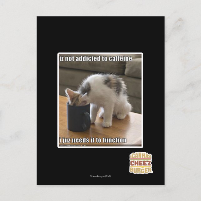 Is not addicted to caffeine postcard (Front)