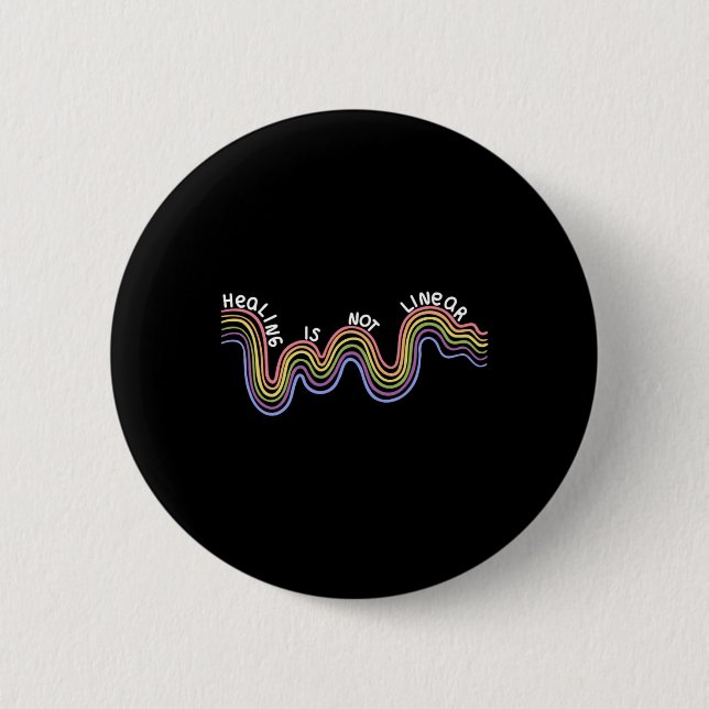 Is Not Linear Mental Health Awareness Rainbow  6 Cm Round Badge (Front)