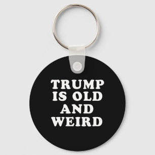 Is Old And Weird Kamala Harris 2024 Election  Key Ring