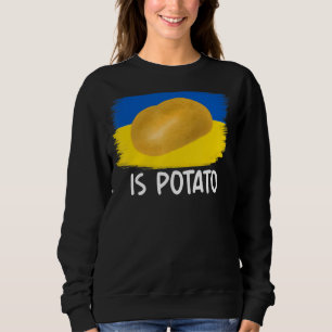 Is Potato As Seen On Late Night Television 1 Sweatshirt