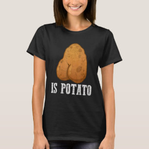 Is Potato As Seen On Late Night Television Meme T-Shirt