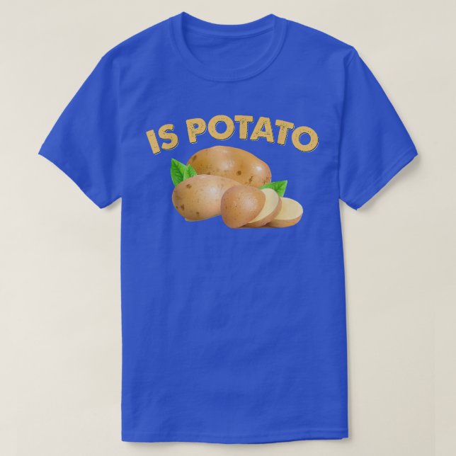 Is Potato  As Seen On Late Night Television Presen T-Shirt (Design Front)