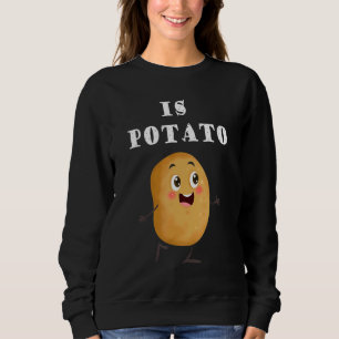 Is Potato As Seen On Late Night Television Sweatshirt