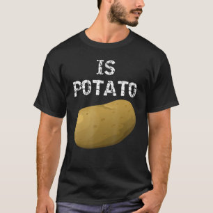 Is Potato As Seen On Late Night Television T-Shirt