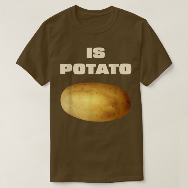 Is Potato In Television As Seen On Late Night Funn T-Shirt (Design Front)