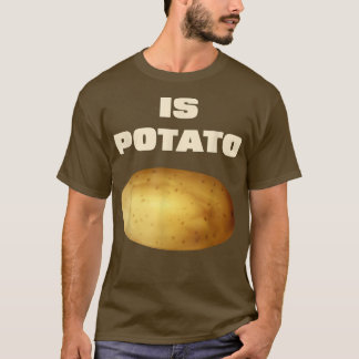 Is Potato In Television As Seen On Late Night Funn T-Shirt