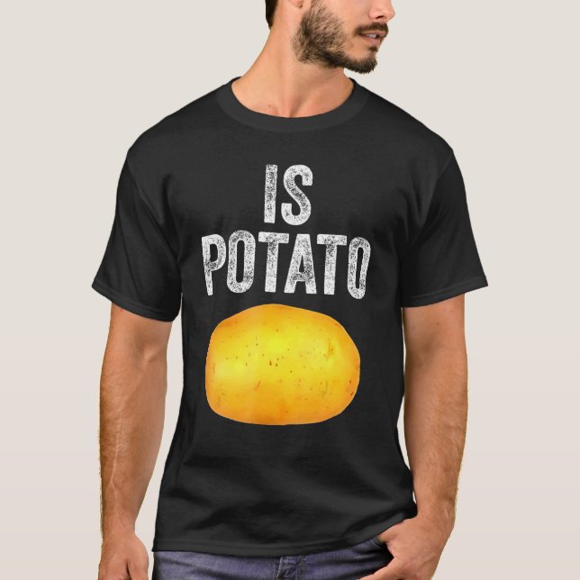 Is Potato Jokes  Meme On Late Night Telvision Talk T-Shirt (Front)