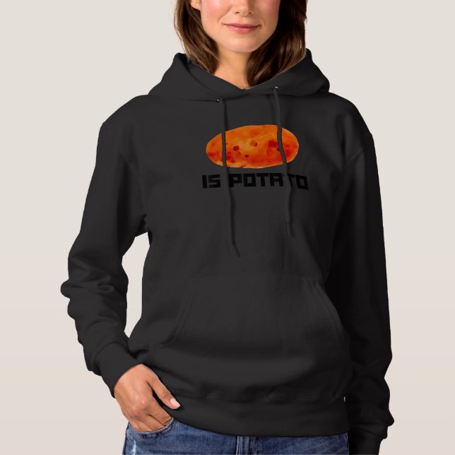 Is Potato  Root Vegetable Potatoes Hoodie (Front)