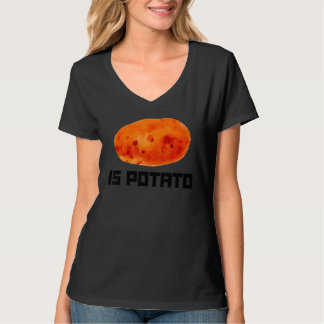 Is Potato Root Vegetable Potatoes T-Shirt