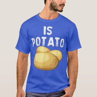Is PotatoAs Seen On Late Night Television 449 T-Shirt