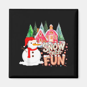Is Snow Much Fun Winter Christmas Teacher Holiday  Magnet