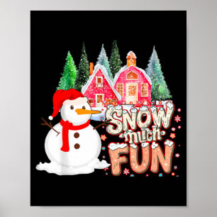 Is Snow Much Fun Winter Christmas Teacher Holiday Poster