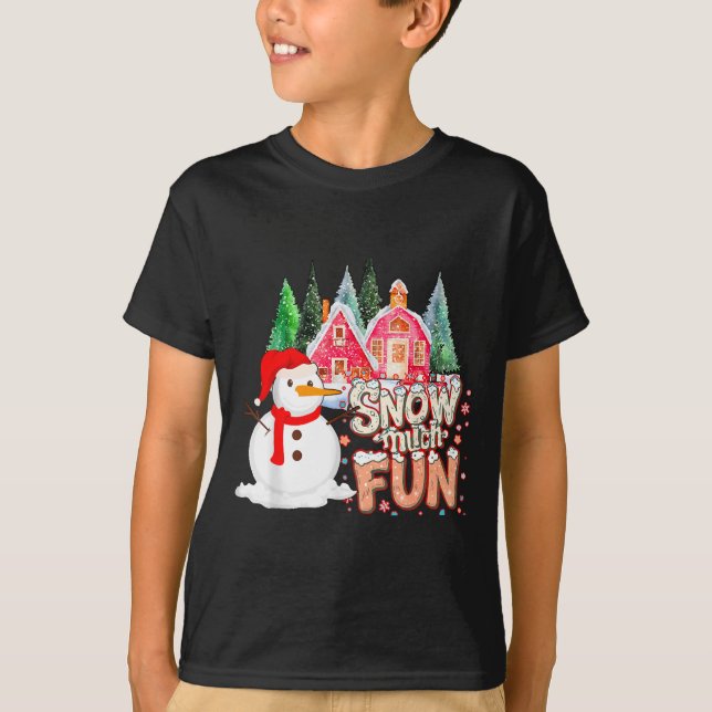 Is Snow Much Fun Winter Christmas Teacher Holiday  T-Shirt (Front)