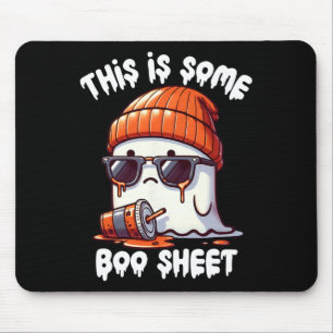 Is Some Boo Sheet Funny Ghost Spooky Season Hallow Mouse Pad