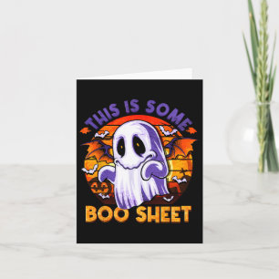 Is Some Boo Sheet Ghost Spooky Halloween Men Women Card