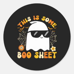 Is Some Boo Sheet Halloween Ghost Funny Cool Men W Classic Round Sticker