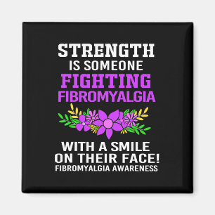 Is Someone Fighting Fibromyalgia For Women 1  Magnet