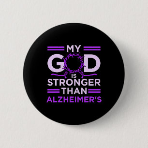 Is Stronger Than Alzheimerheimer's Awareness Purpl 6 Cm Round Badge
