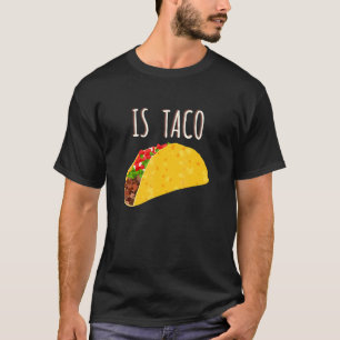 Is Taco As Seen On Late Night Television Premiu T-Shirt