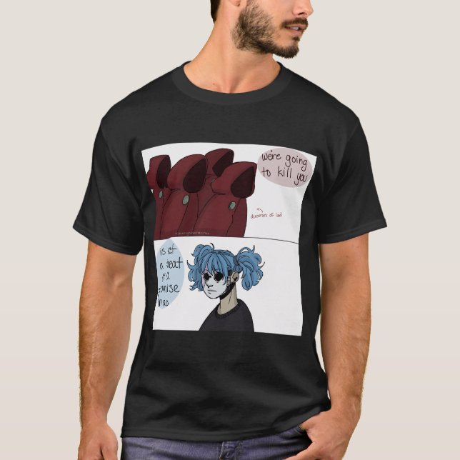 Is That a Threat or a Promise T-Shirt (Front)