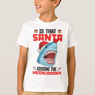 Is That Santa Kissing The Megalodon! - Megalodon C T-Shirt
