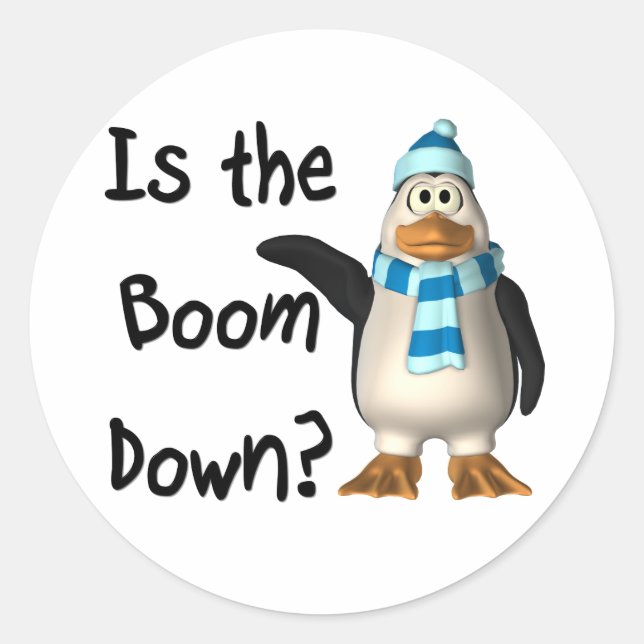 Is the boom down? With penguin Classic Round Sticker (Front)