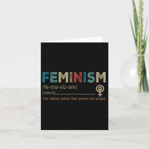 Is The Radical Notion That Women Are People  Card