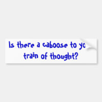 Is there a caboose to your train of thought?