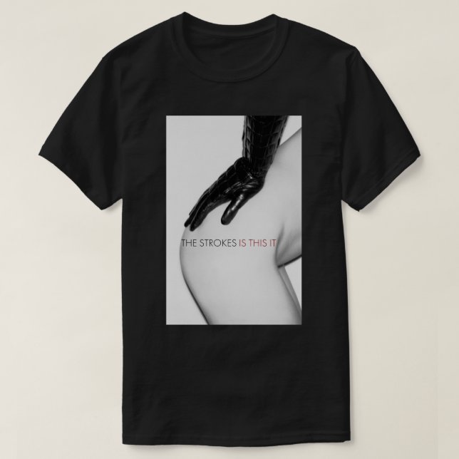 Is This It Strokes Poster.png T-Shirt (Design Front)