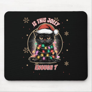 Is This Jolly Enough Black Cat Merry Christmas Lig Mouse Pad