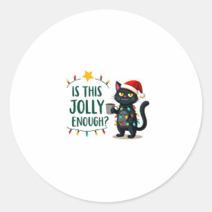Is This Jolly Enough Black Cat Merry Christmas Tre Classic Round Sticker