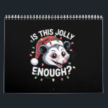 Is This Jolly Enough? Christmas Opossum Sarcastic Calendar<br><div class="desc">Christmas Opossum Funny Christmas Possum Sarcastic
Is This Jolly Enough? Christmas Opossum Sarcastic</div>