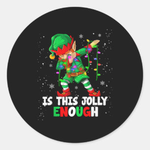 Is This Jolly Enough Christmas Pajama Xmas Santa E Classic Round Sticker