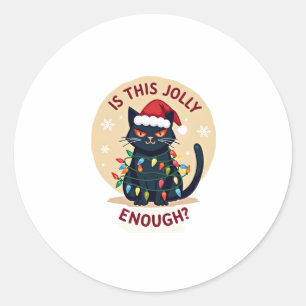 Is This Jolly Enough Funny Black Cat Christmas Tre Classic Round Sticker