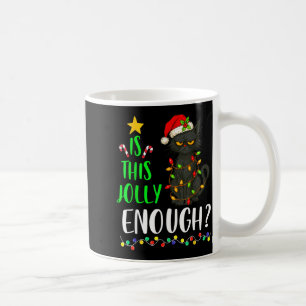 Is This Jolly Enough Funny Black Cat Christmas Tre Coffee Mug