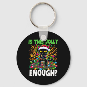 Is This Jolly Enough Funny Black Cat Christmas Tre Key Ring