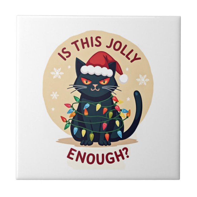 Is This Jolly Enough Funny Black Cat Christmas Tre Tile (Front)