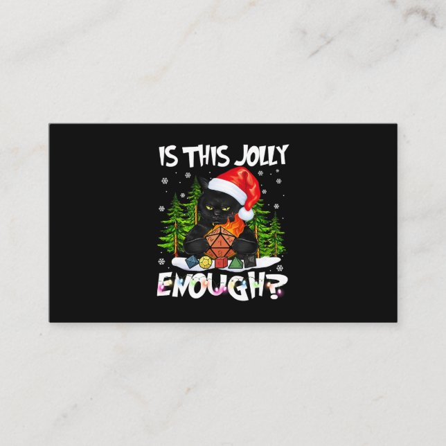 Is This Jolly Enough Funny Black Cat Roleplaying D Business Card (Front)