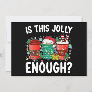 Is This Jolly Enough Funny Santa Christmas Invitation