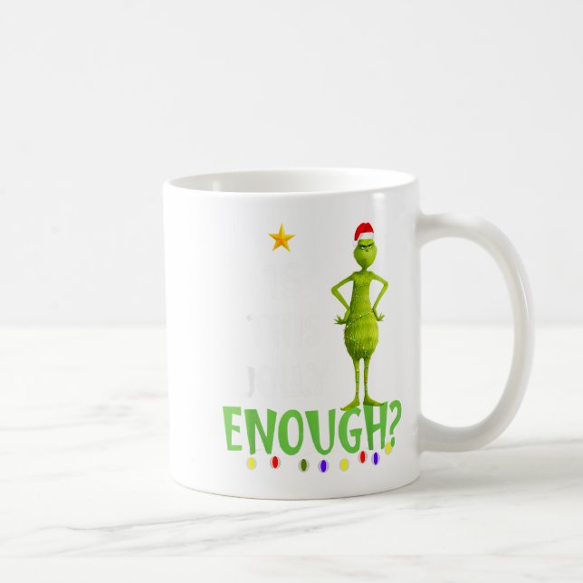 Is This Jolly Enough Green Merry Christmas Tree Li Coffee Mug (Right)