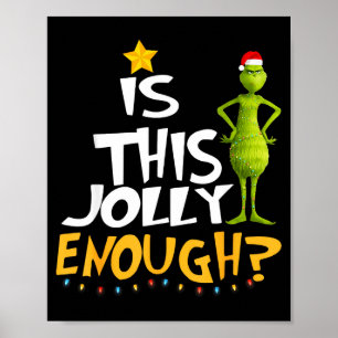Is This Jolly Enough Green Merry Christmas Tree Li Poster